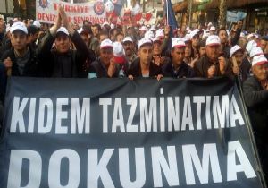 İzmir de işçilerden kıdem tazminatı isyanı