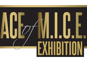  ACE of M.I.C.E. Exhibition  katılımcılarını bekliyor