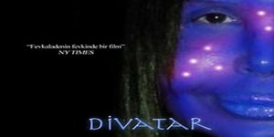 ’‘Avatar’’ oldu ’‘Divatar’’