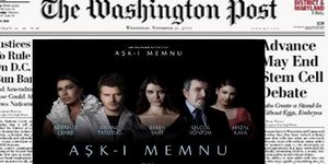 Aşk-ı Memnu Washington Post’’ta’… 