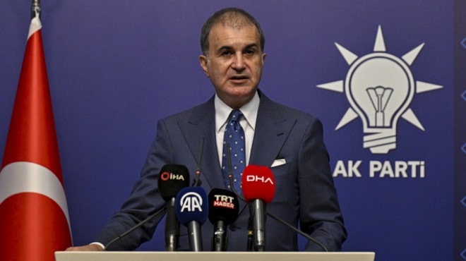 AK Partili Çelik ten ABD Dışişleri Bakanı na tepki