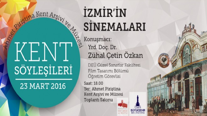 APİKAM’da  İzmir Sinemaları  konuşulacak