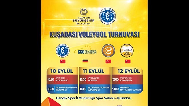 Aydın Büyükşehir Belediyesi uluslararası voleybol turnuvasına ev sahipliği yapacak