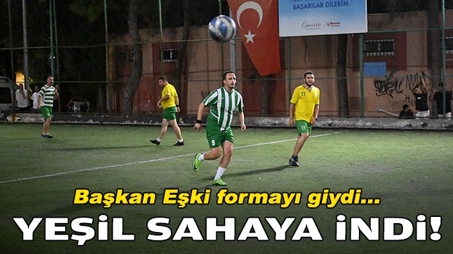 Başkan Eşki formayı giydi... Yeşil sahaya indi!