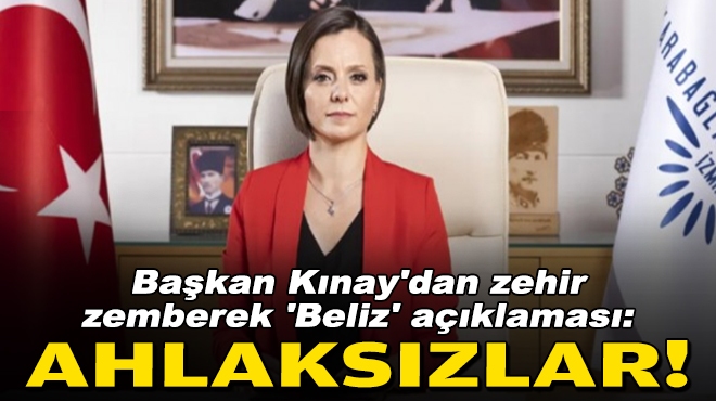 Başkan Kınay'dan zehir zemberek 'Beliz' açıklaması: Ahlaksızlar!