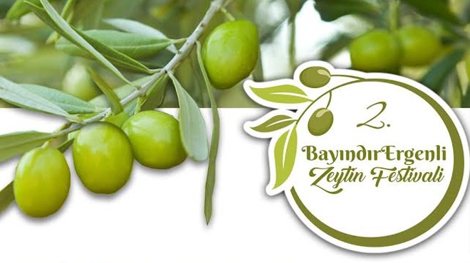 Bayındır da Zeytin Festivali ne geri sayım!