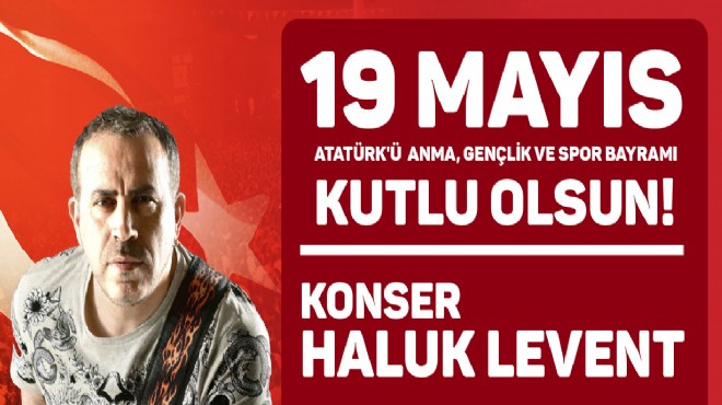 Bornova da 19 Mayıs coşkusu: Büyük konser!