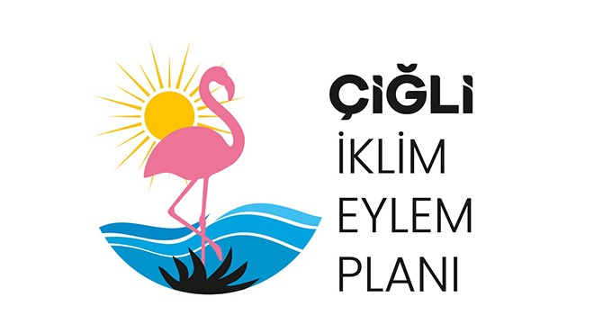 Çiğli de  İklim Eylem Planı  hayata geçiyor