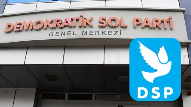 DSP den İzmir kararı... Büyükşehir ve 30 ilçede aday!