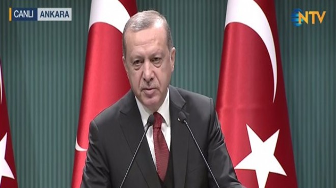 Erdoğan: Sizler şu anda tarih yazıyorsunuz