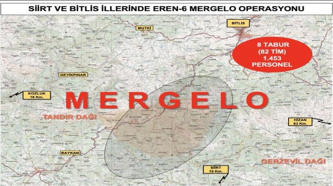 Eren - 6 Mergelo operasyonu başlatıldı