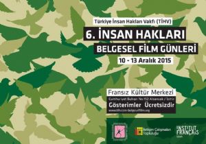 İnsan Hakları Film Günleri nde  barış  ve  yaşam hakkı  vurgusu