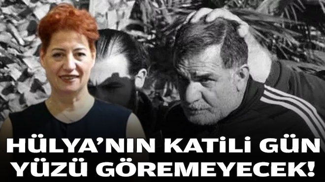 Hülya Şevvalci cinayetinde karar... Gün yüzü göremeyecek!