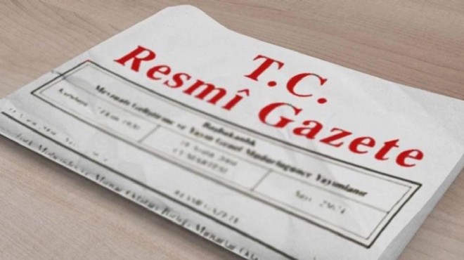 İzmir de görev değişimi Resmi Gazete de