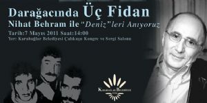  Üç fidan  Behram la Karabağlar da anılacak