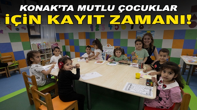 Konak'ta 'Mutlu Çocuklar' için kayıt zamanı!