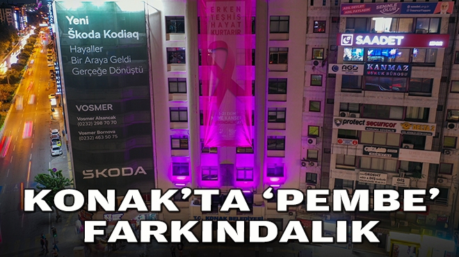 Konak'ta 'pembe' farkındalık