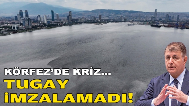 Körfez'de kriz... Tugay imzalamadı!