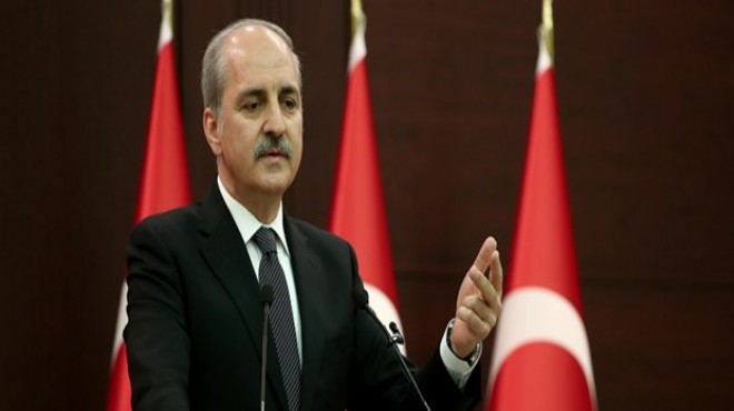 Kurtulmuş tan önemli mesajlar: IŞİD ve olaylı maç!