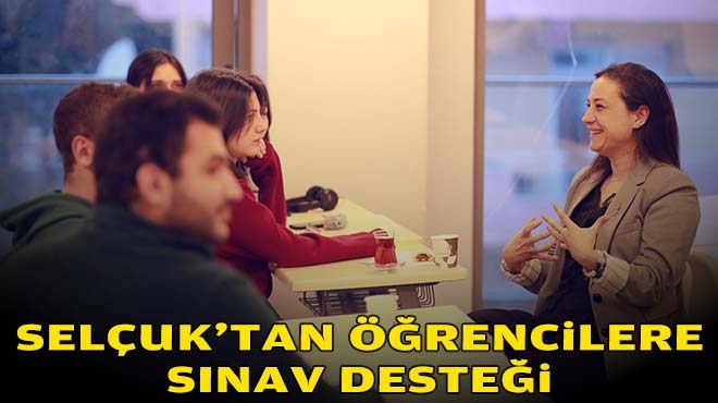 Selçuk'tan öğrencilere sınav desteği