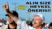 Ender ALDANMAZ yazdı... Alın size heykel önerisi!