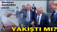 Mehmet KARABEL yazdı... Yakıştı mı?