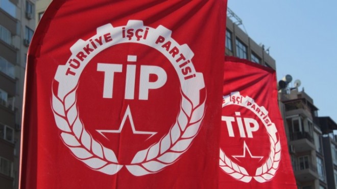 TİP in İzmir de 4 ilçede adayları belli oldu