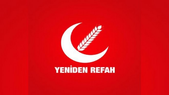 Yeniden Refah İzmir, 13 ilçede adayını açıkladı