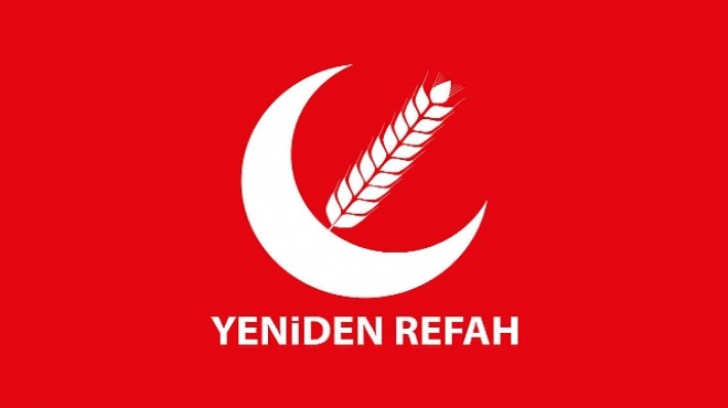 Yeniden Refah Partisi İzmir listesi belli oldu